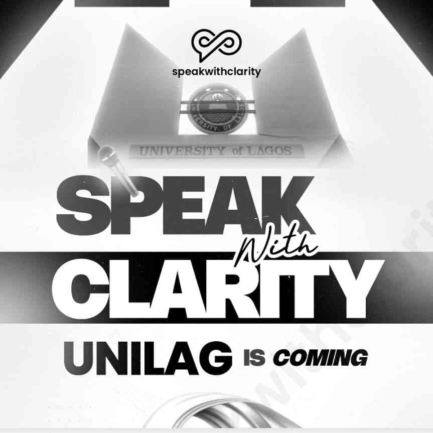 SPEAK WITH CLARITY UNILAG