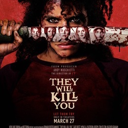 THEY WILL KILL YOU